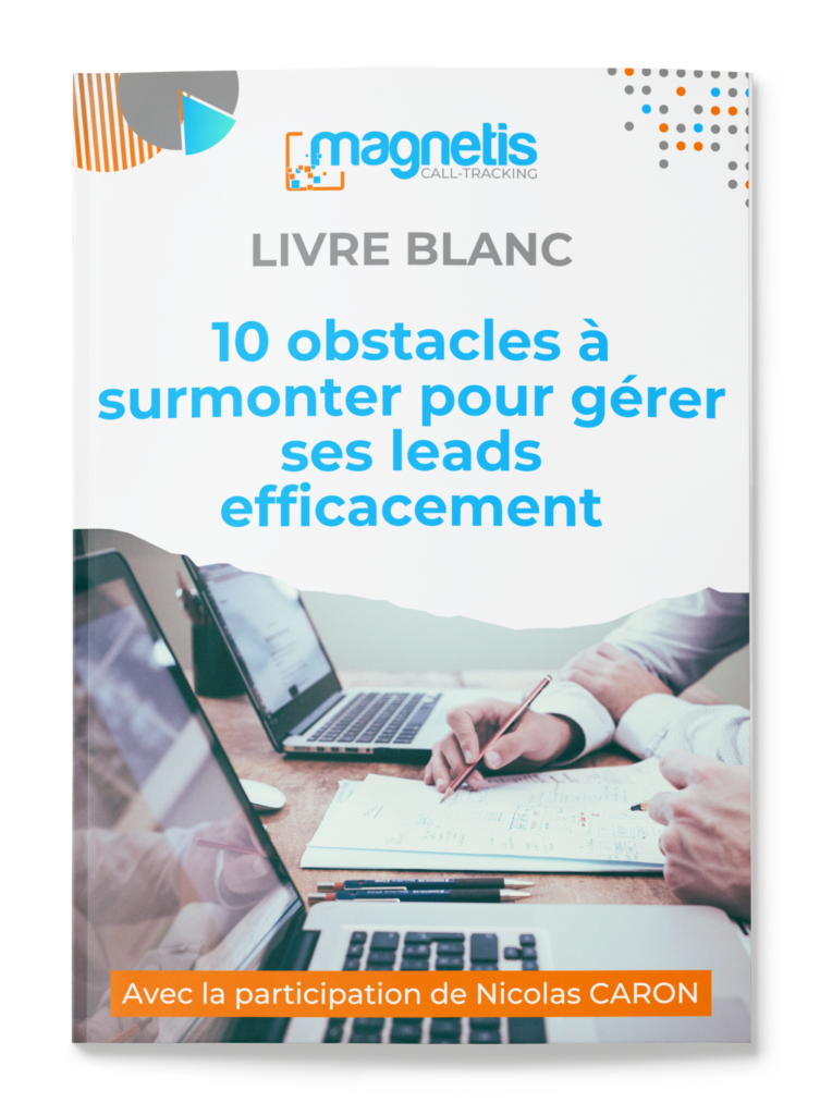 10 obstacles à surmonter pour gérer ses leads efficacement