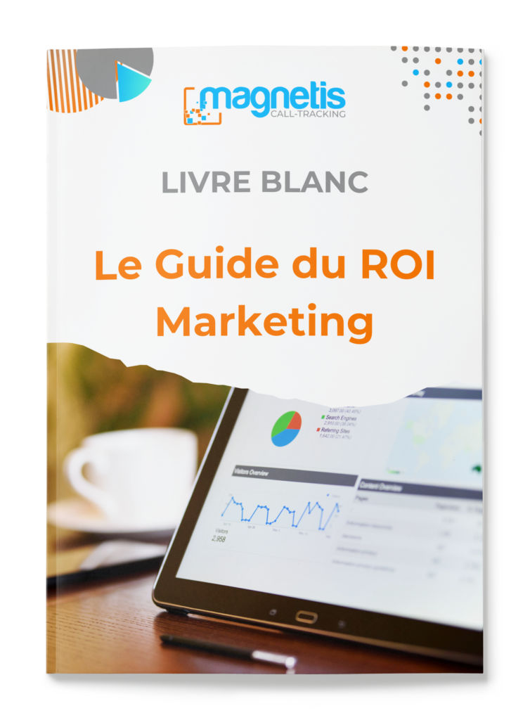 Le guide du ROI marketing